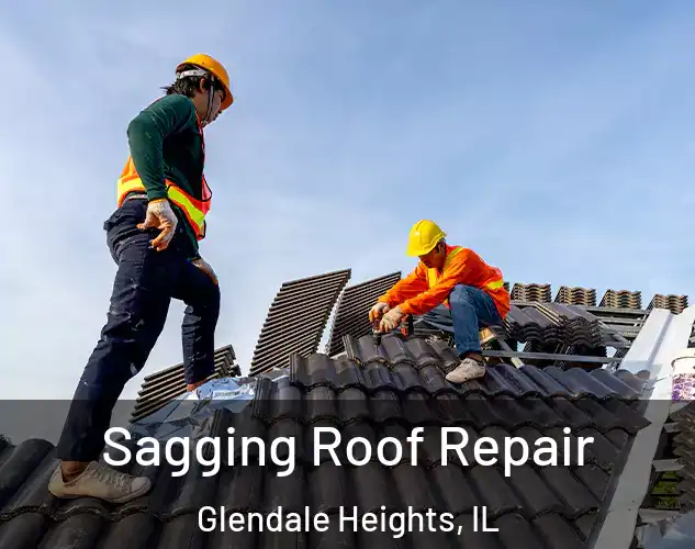  Sagging Roof Repair Glendale Heights, IL